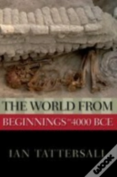 World From Beginnings To 4000 Bce