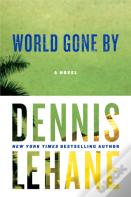 World Gone By