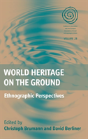 World Heritage On The Ground - Preview