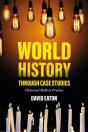 World History Through Case Studies - Preview