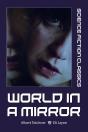 World In A Mirror - Preview