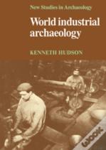 World Industrial Archaeology