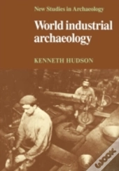 World Industrial Archaeology