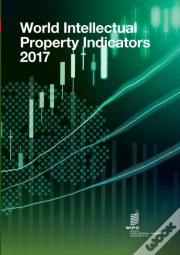 World Intellectual Property Indicators - 2017