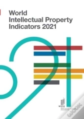 World Intellectual Property Indicators 2021