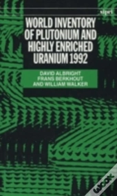 World Inventory Of Plutonium And Highly Enriched Uranium, 1992