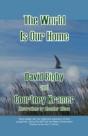 World Is Our Home - Preview