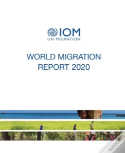 Capa do artigo World Migration Report 2020 E.20.Iii.S.
