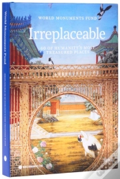Capa do artigo World Monuments Fundâ :Â Irreplaceable