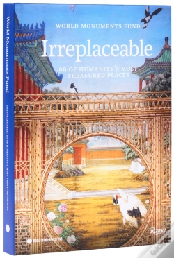 Capa do artigo World Monuments Fundâ :Â Irreplaceable