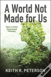 World Not Made For Us