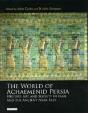 World Of Achaemenid Persia The - Preview