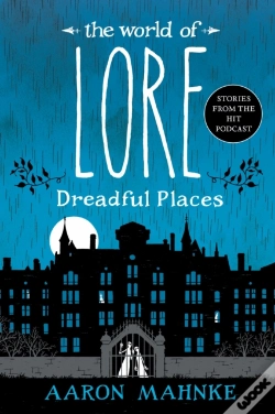 Capa do artigo World Of Lore: Dreadful Places