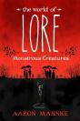 World Of Lore, Volume 1: Monstrous Creatures - Preview