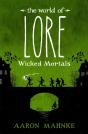 World Of Lore, Volume 2: Wicked Mortals - Preview