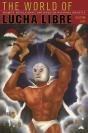 World Of Lucha Libre - Preview