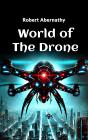 World Of The Drone - Preview