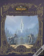 World Of Warcraft: Exploring Azeroth - The Eastern Kingdoms