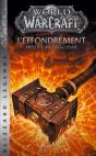World Of Warcraft - L'Effondrement (Ned) - Preview