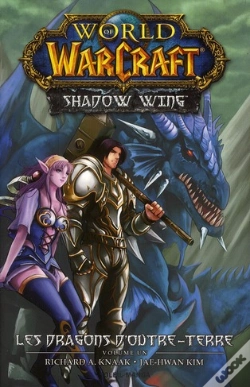 Capa do artigo World Of Warcraft ; Shadow Wing T.1