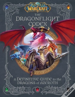 Capa do artigo World Of Warcraft: The Dragonflight Codex