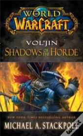 World Of Warcraft: Vol'Jin: Shadows Of The Horde
