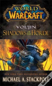 World Of Warcraft: Vol'Jin: Shadows Of The Horde