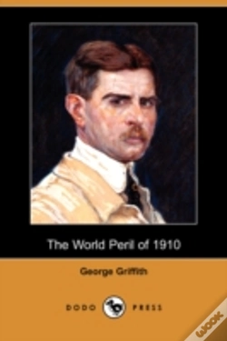 Capa do artigo World Peril Of 1910 (Dodo Press)