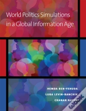 World Politics Simulations In A Global Information Age
