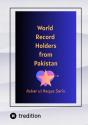 World Record Holders From Pakistan - Preview