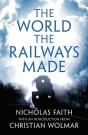 World The Railways Made - Preview