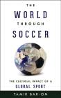 World Through Soccer - Preview