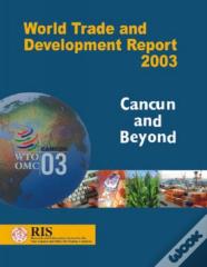 World Trade And Development Report 2003