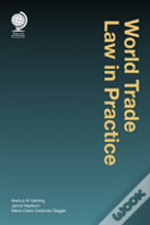 World Trade Law In Practice