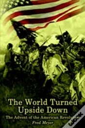 Capa do artigo World Turned Upside Down: The Advent Of The American Revolution
