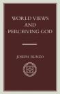 World Views And Perceiving God - Preview