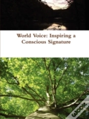 Capa do artigo World Voice:Inspiring A Conscious Signat