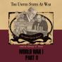 World War I, Part 2 - Preview