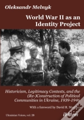 World War Ii As An Identity Project