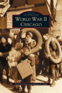 World War Ii Chicago - Preview