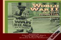 World War Ii & The Media