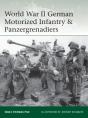 World War Ii German Motorized Infantry & Panzergrenadiers - Preview