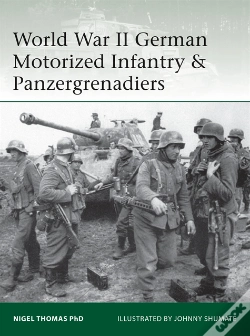Capa do artigo World War Ii German Motorized Infantry & Panzergrenadiers