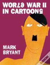 World War II In Cartoons