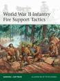 World War Ii Infantry Fire Support Tactics - Preview