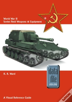 Capa do artigo World War Ii Soviet Field Weapons & Equipment