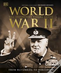 World War Ii The Definitive Visual Guide