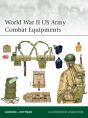 World War Ii Us Army Combat Equipments - Preview