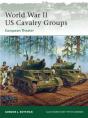 World War Ii Us Cavalry Groups - Preview