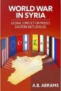 World War In Syria - Preview